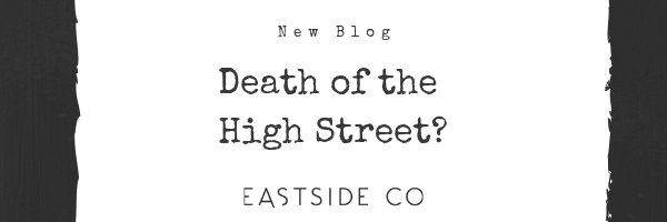 Blog - Death of the High Street